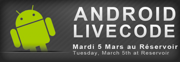 2e LiveCode Android le 5 mars au Réservoir