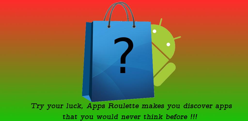 Apps Roulette, une nouvelle façon de trouver des applications sur l'Android  Market