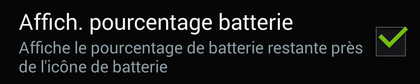 Comment afficher le pourcentage de batterie restante sur Android ?