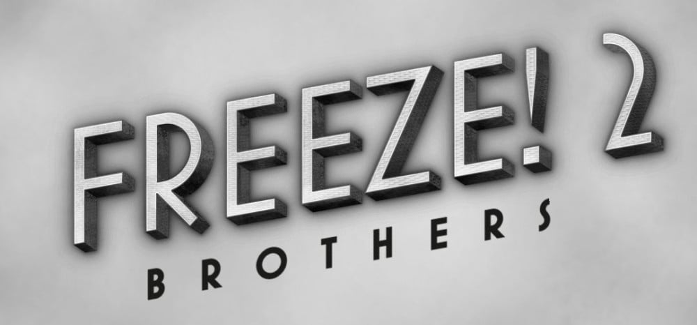 freeze 2 brothers