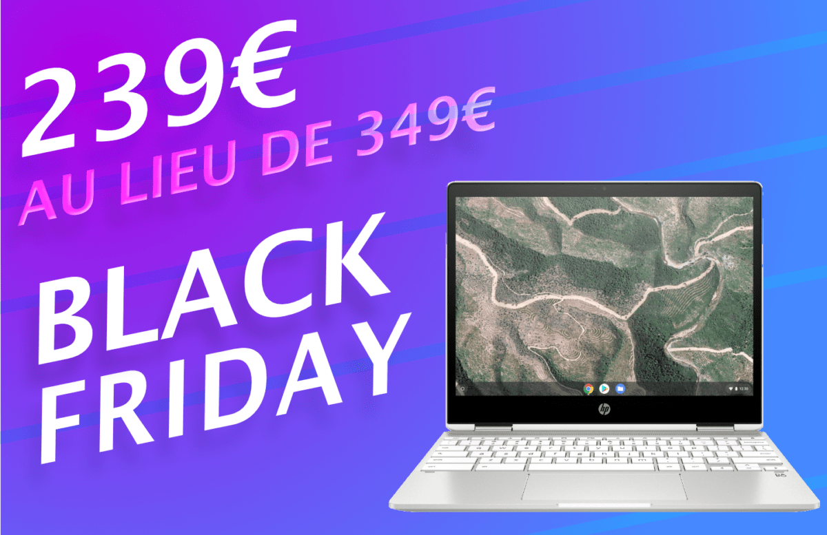 Pour la Black Friday Week, ce Chromebook HP chute à moins de 240 euros