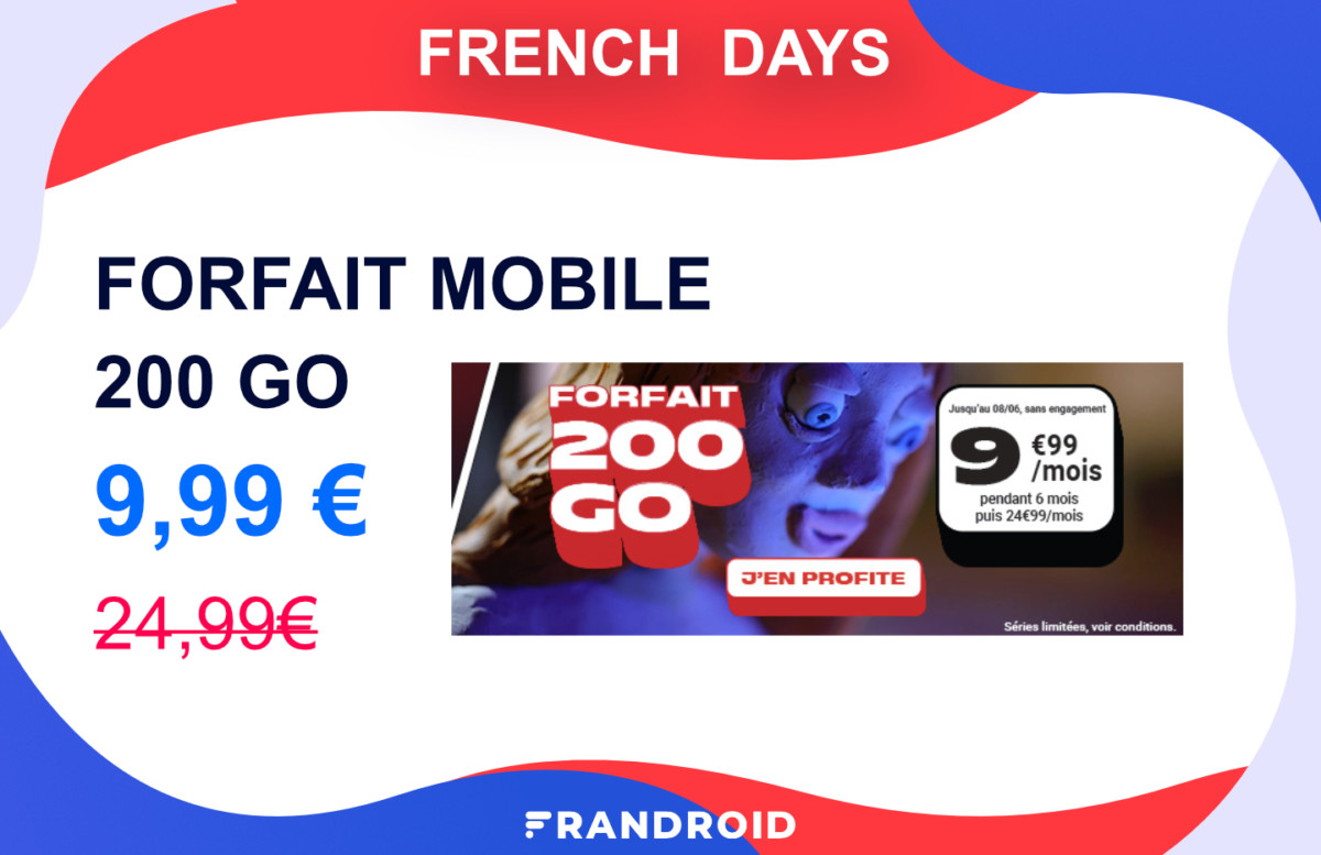 Le forfait mobile 200 Go des French Days est encore à 9,99 €/mois