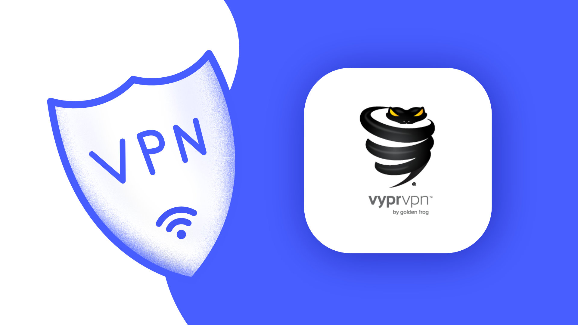 VyprVPN : le VPN du service minimum, mais efficace
