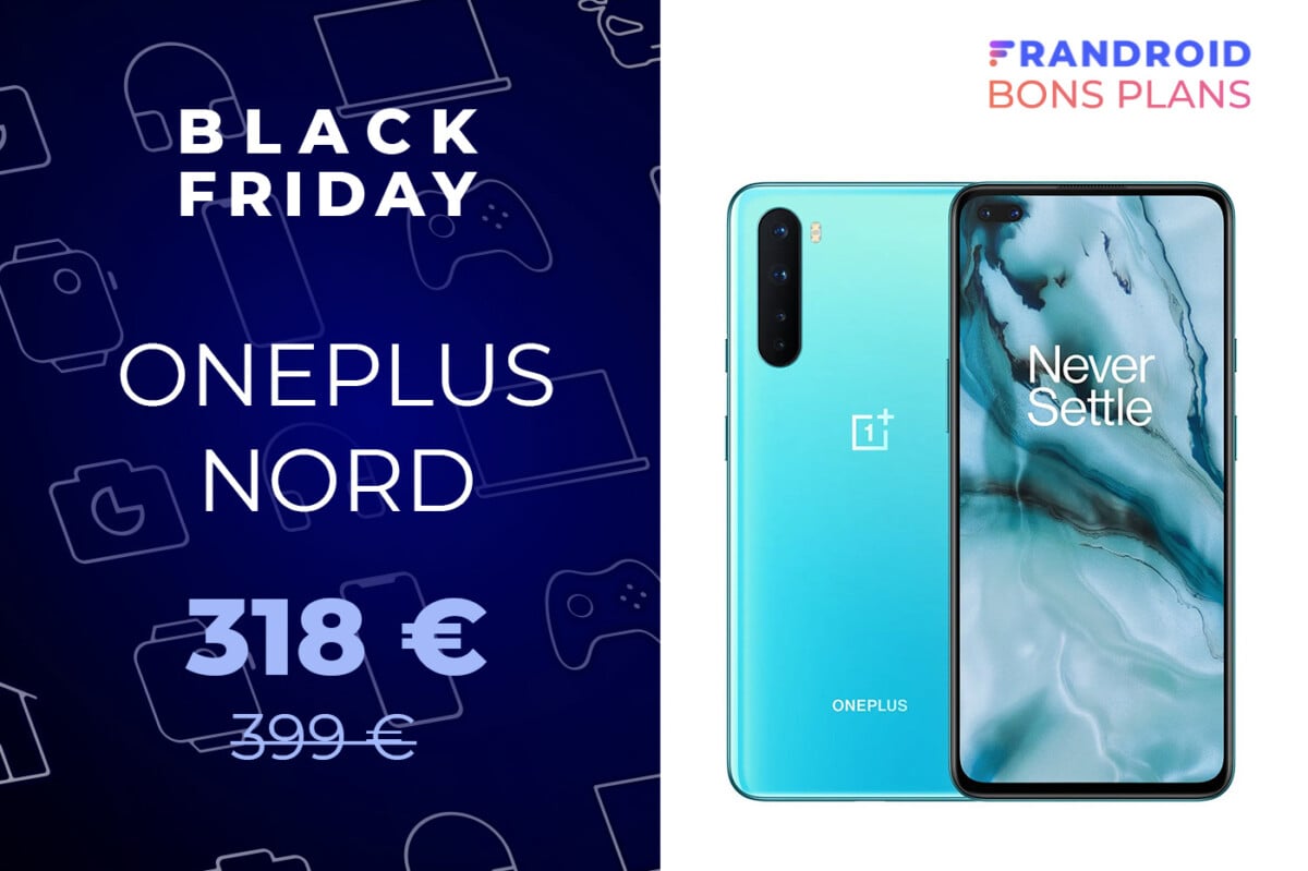 L&rsquo;excellent OnePlus Nord passe de 399 à 318 € pour le Black Friday