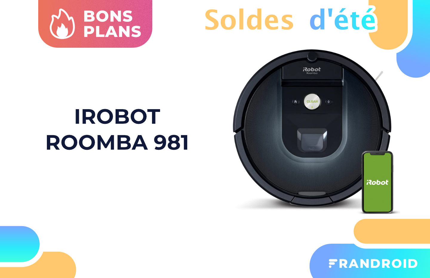 L'excellent aspirateur iRobot Roomba 981 est moins cher pendant les soldes