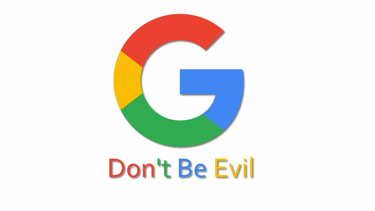 Don't be evil Google