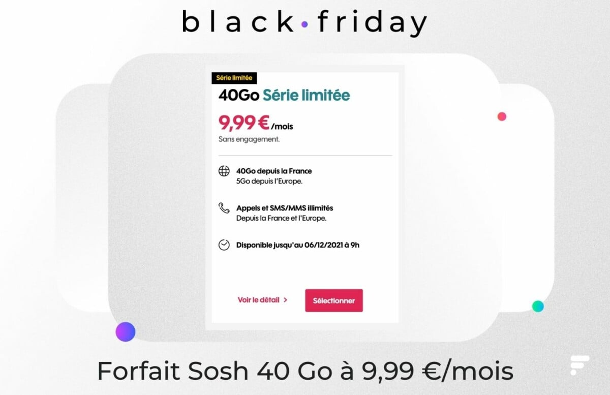 Sosh fait aussi le Black Friday avec un forfait mobile à moins de 10 €/mois