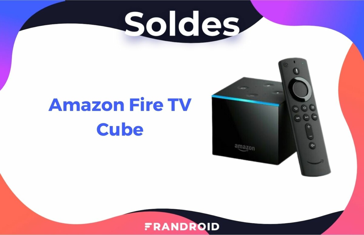 Le prix de l&rsquo;Amazon Fire TV Cube baisse fortement pour les soldes chez Boulanger