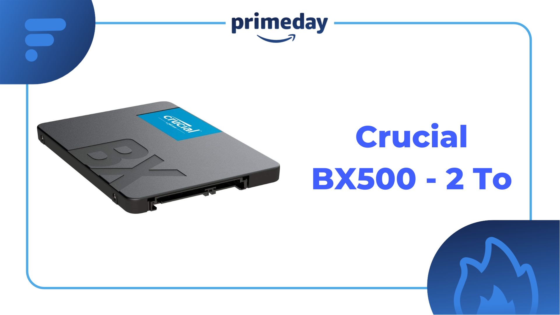 Prime Day – Le SSD interne SATA Crucial BX500 1 To à 72 €, 2 To à