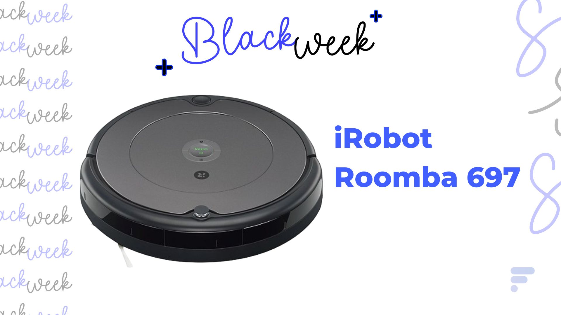 E.Leclerc casse le prix de l'aspirateur-robot iRobot Roomba 697 de
