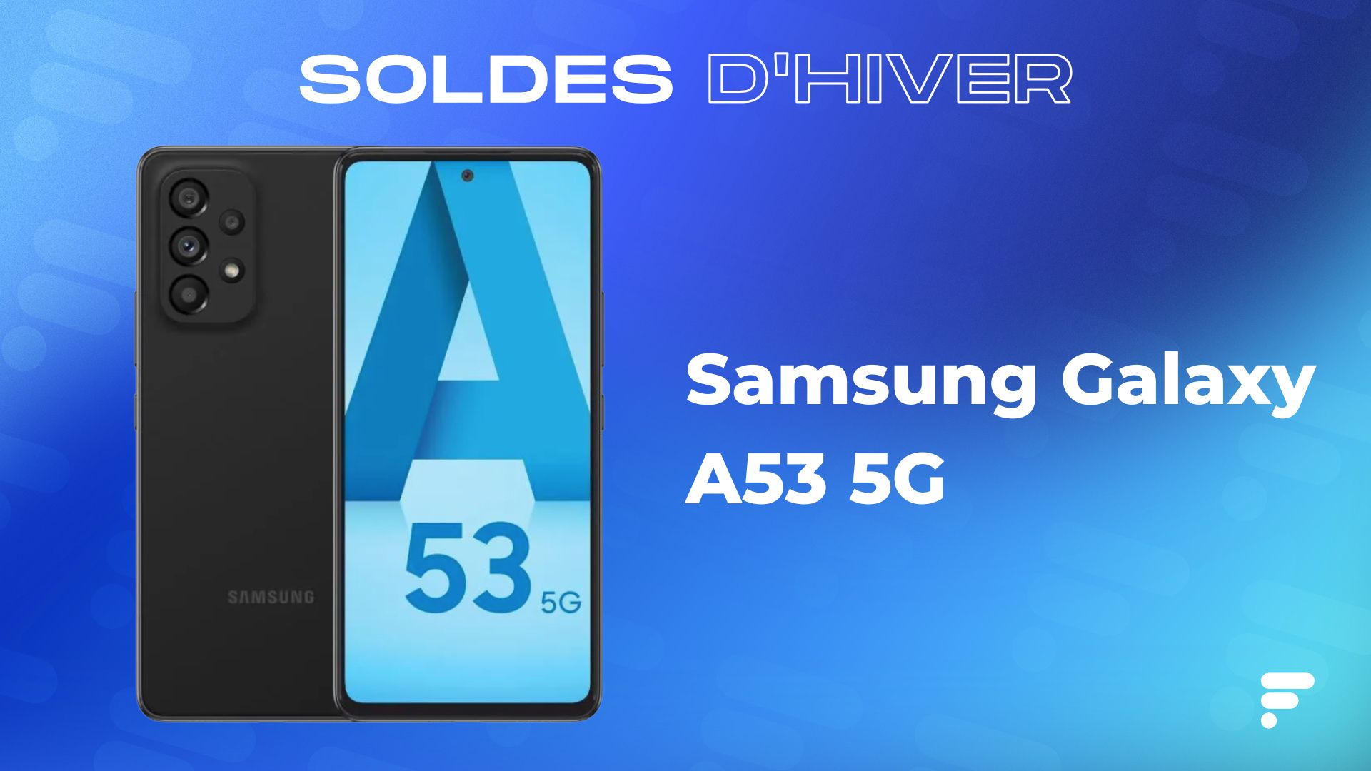 Soldes smartphone : le Samsung Galaxy A53 5G à prix réduit sur
