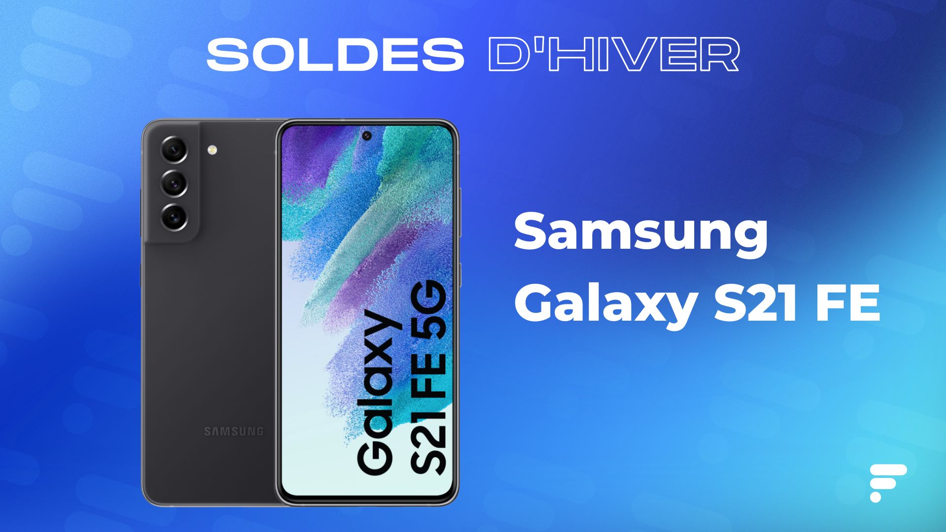 Samsung Galaxy S21 FE : meilleur prix, fiche technique et actualité –  Smartphones – Frandroid