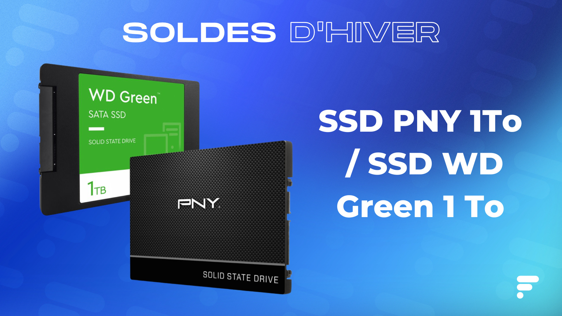 2 SSD de 1 To au même prix (59 €) : c'est le moment de craquer