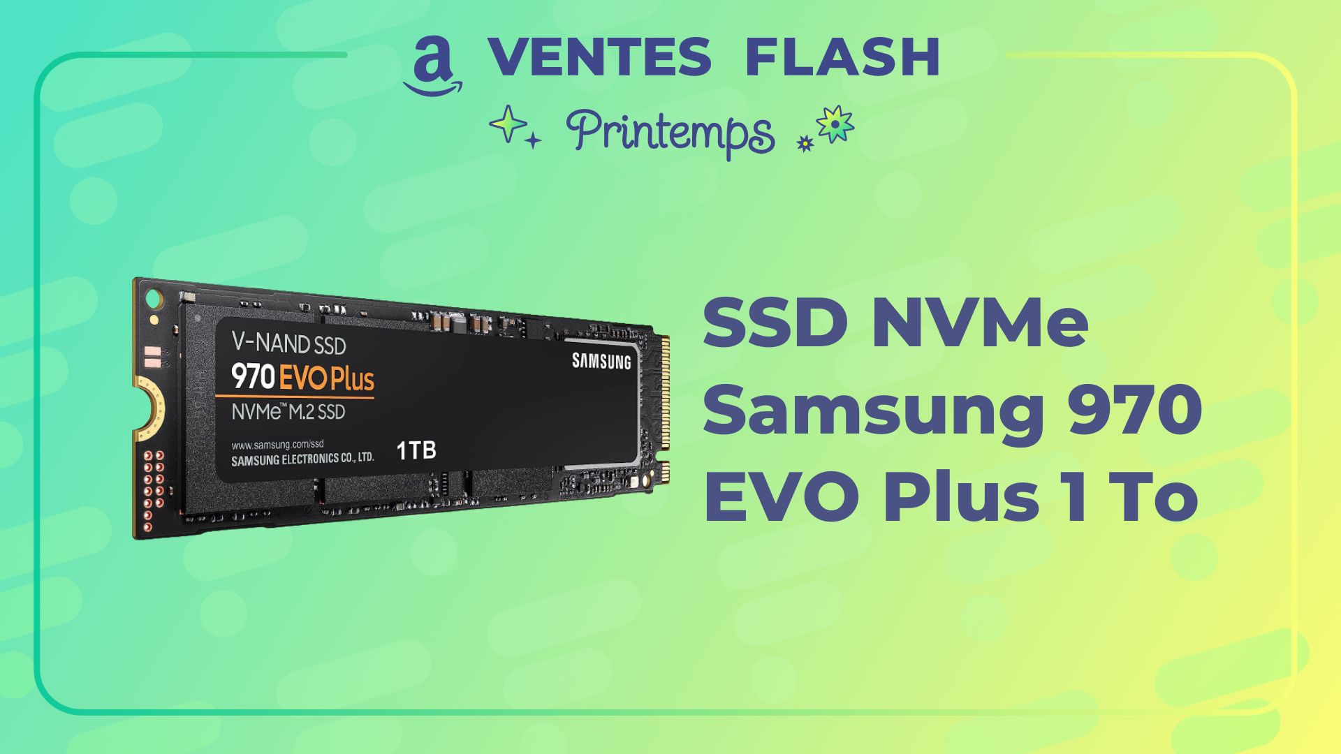 Le SSD NVMe Samsung 970 EVO Plus 1 To n'a jamais été moins cher sur