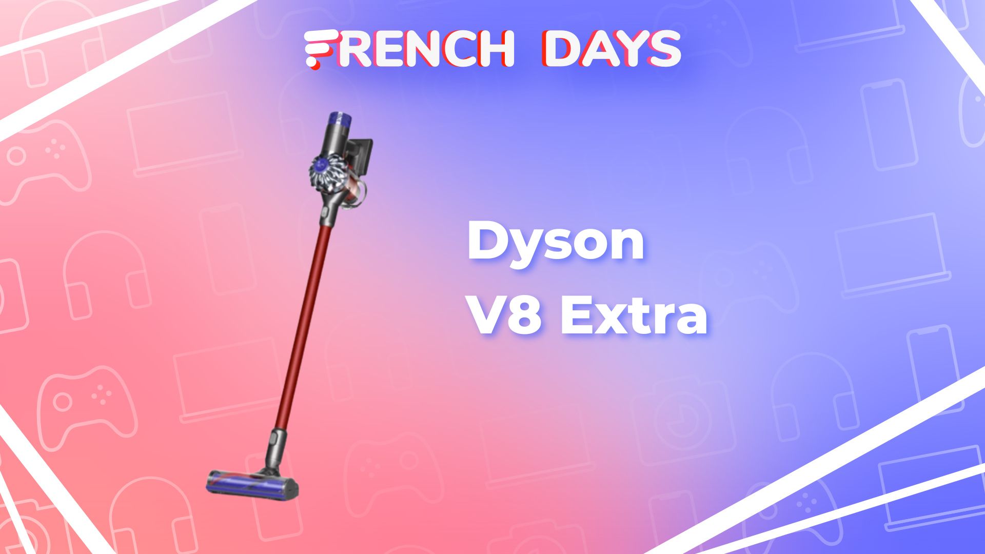 Pour les Dyson Days, les derniers modèles V8 et V10 Extra