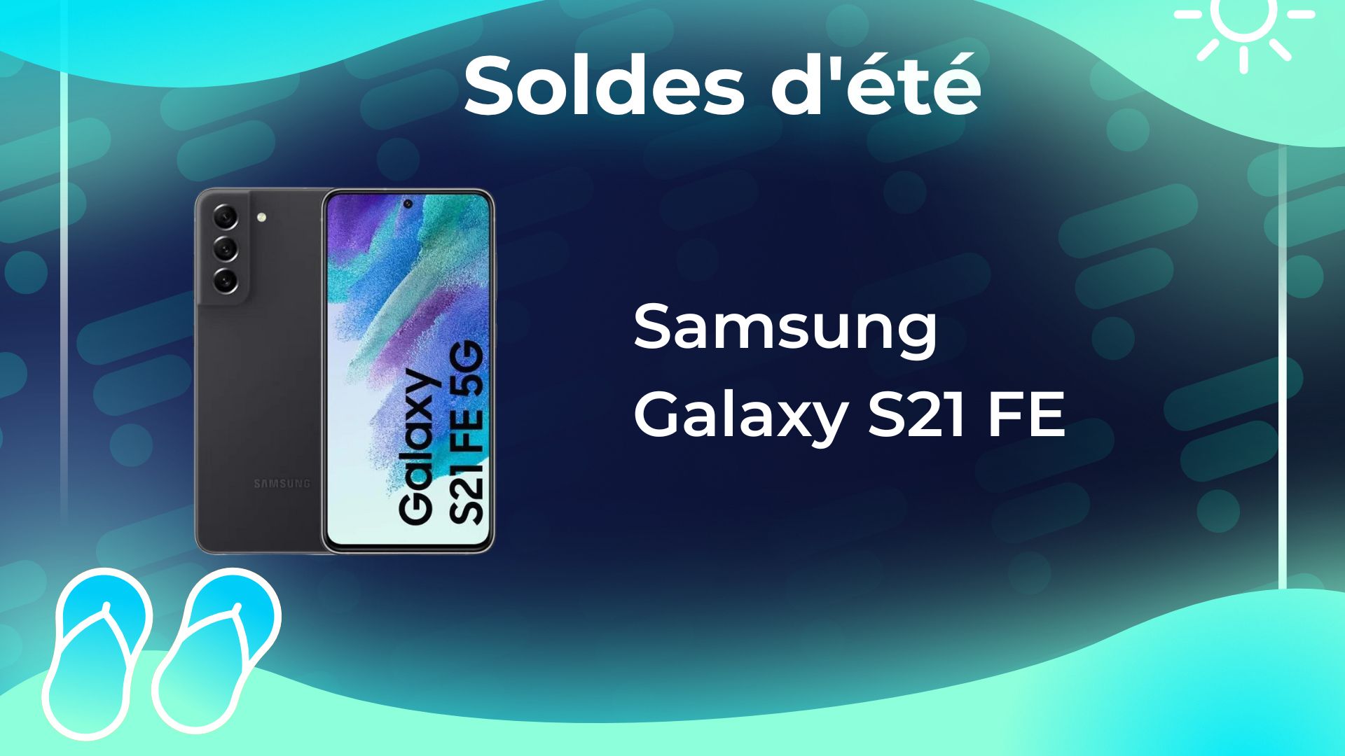 Les meilleures offres Samsung : notre sélection des plus belles