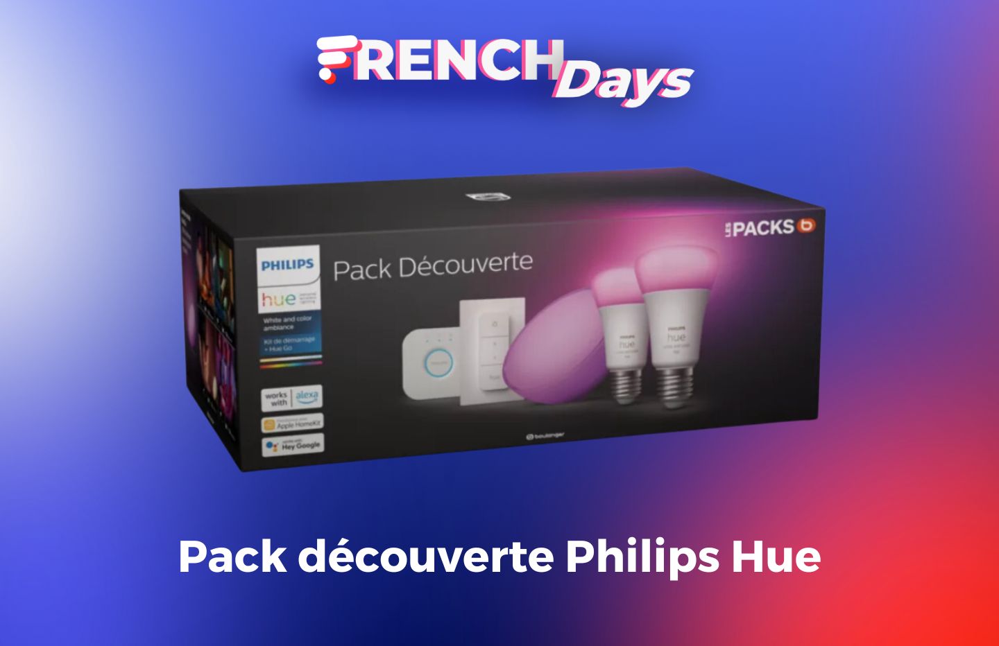 brade un kit de démarrage Philips Hue juste avant les French Days