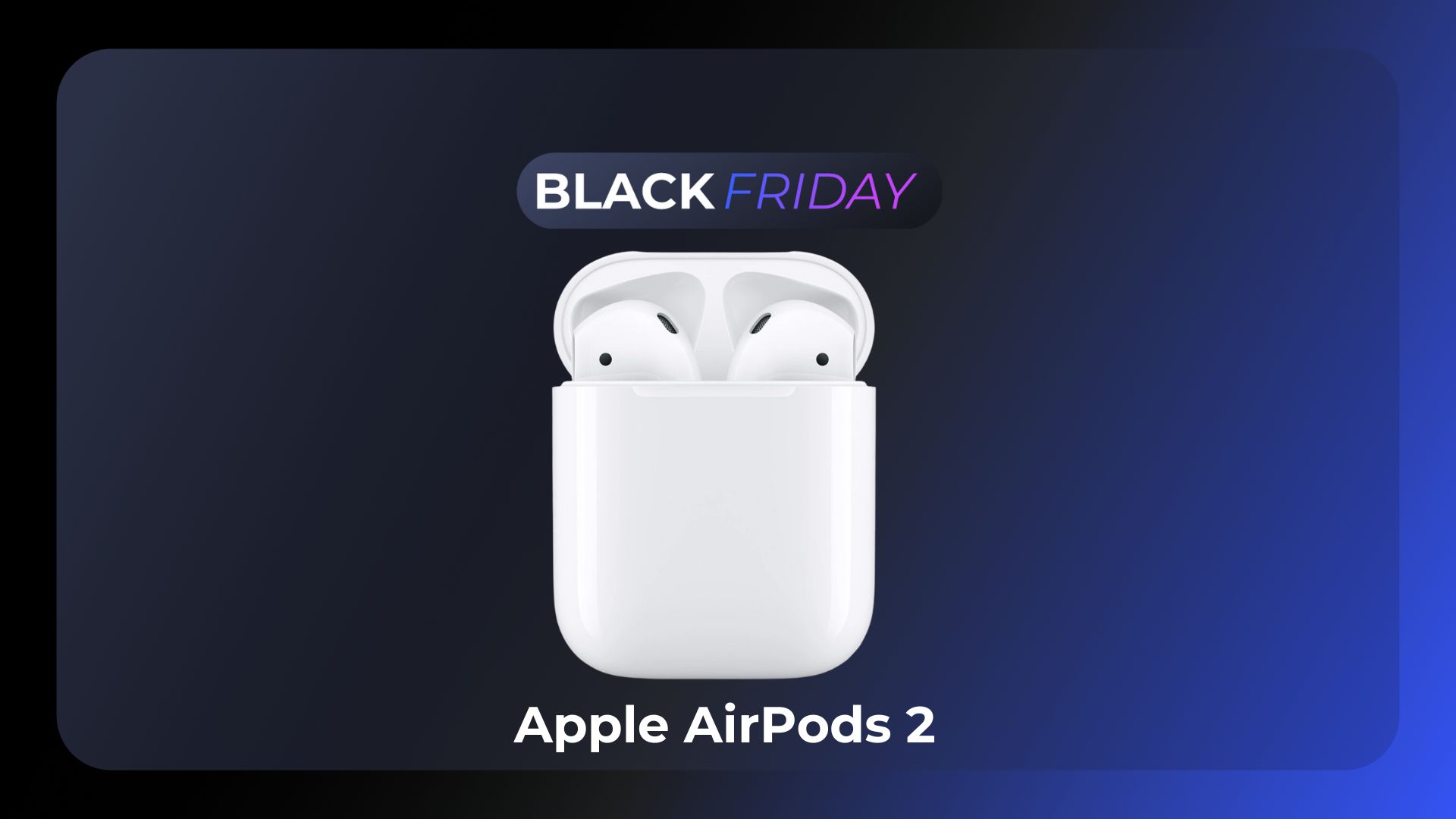Black Friday Apple : enfin des Airpods pas cher et récents