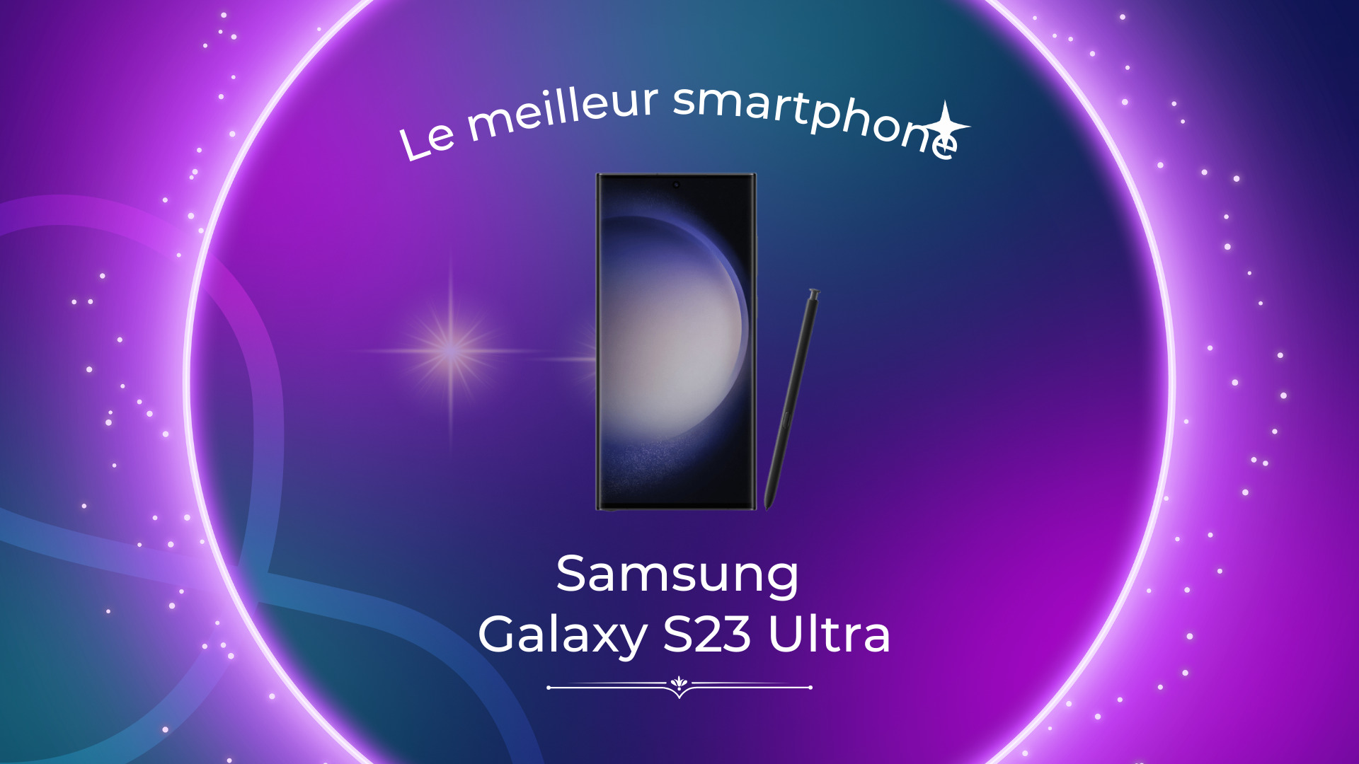 Test du Samsung Galaxy S23 Ultra : le retour du roi