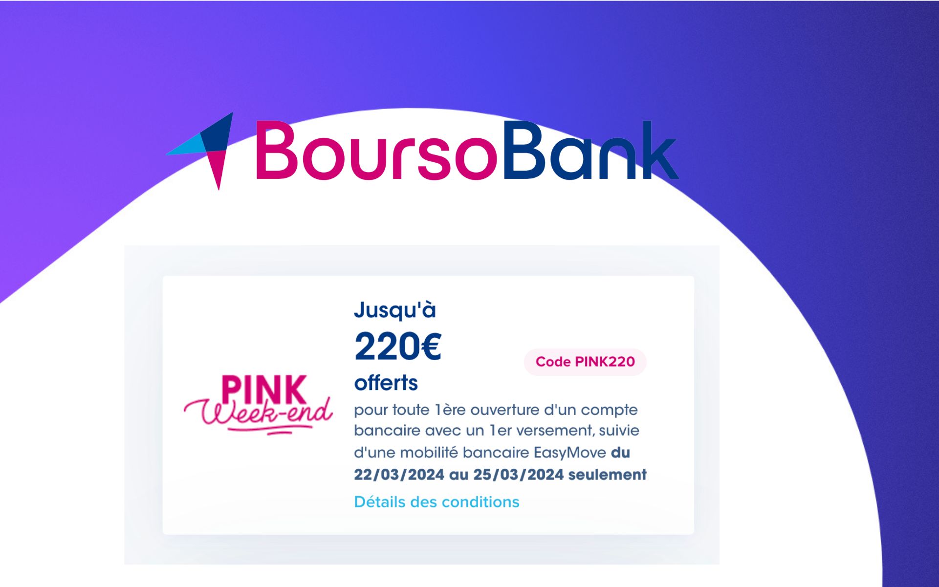 BoursoBank veut vous gâter ce week-end avec cette prime de 220 € pour l’ouverture d’un compte