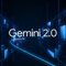 Gemini 2.0 : ce qui change avec la nouvelle IA et comment l'essayer